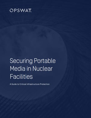 Securing Portable Media in Nuclear Facilities Securing Portable Media in Nuclear Facilities